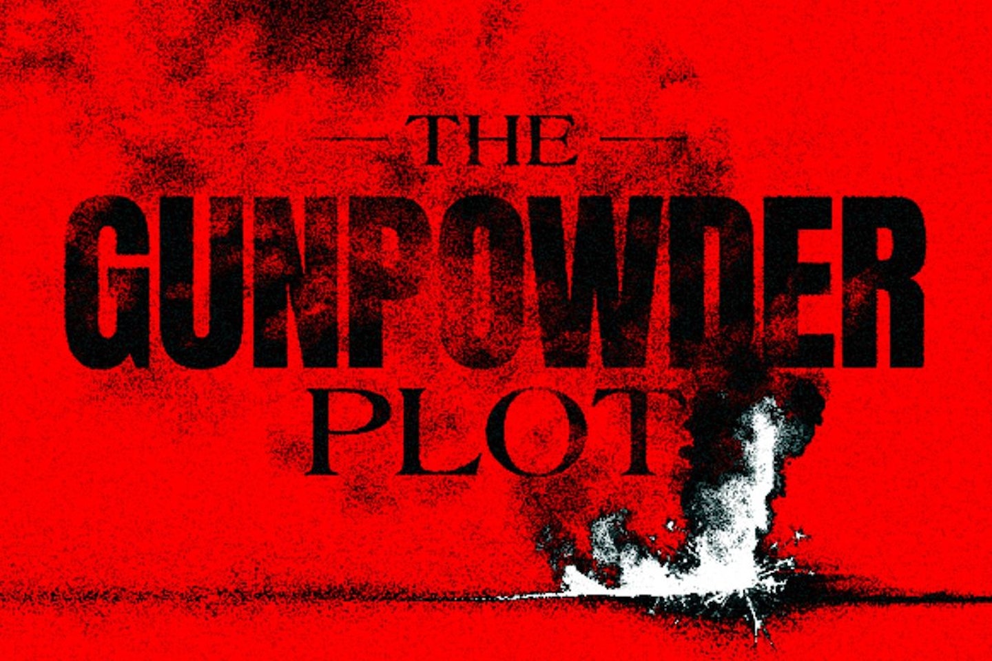 The Gunpowder Plot Immersive Experience for Two Adults and Two Children at The Tower Vaults - Peak