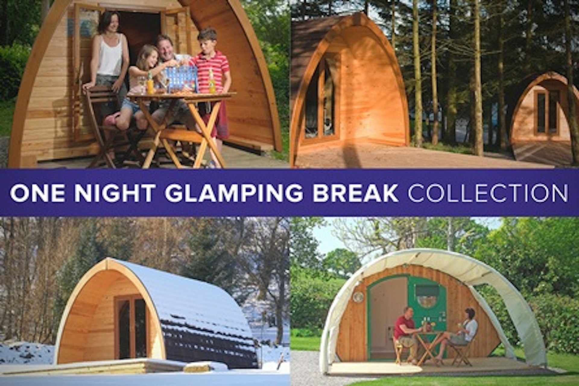 One Night Glamping Break Collection 1